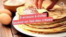 5 erreurs à éviter pour réussir ses crêpes !