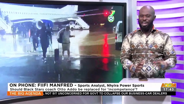 World Cup Preps: Should Black Stars coach Otto Addo be replaced for 'incompetence'? - The Big Agenda on Adom TV (29-9-22)