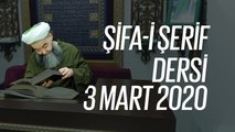 Cübbeli Ahmet Hoca Efendi ile Şifa-i Şerif Dersleri 84. Bölüm 3 Mart 2020