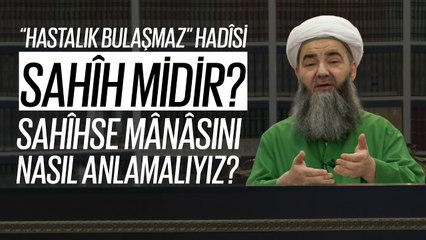 “Hastalık Bulaşmaz” Hadîsi, Sahîh midir? Sahîhse Mânâsını Nasıl Anlamalıyız?