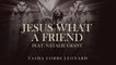 Tasha Cobbs Leonard - Jesus What A Friend