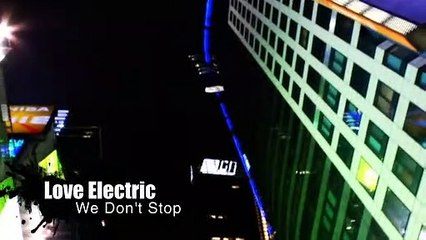 We Don't Stop (Official Music Video)