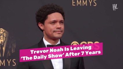 Trevor Noah Is Leaving  The Daily Show  After 7 Years