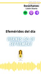 Efemérides Viernes 30 de septiembre