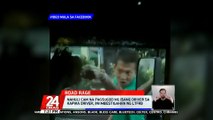 Nahuli cam na pagsugod ng isang driver sa kapwa driver, iniimbestigahan ng LTFRB | 24 Oras