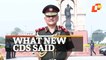 CDS General Anil Chauhan: We Will Tackle All Challenges & Difficulties Together