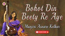 Bohot Din Beety Re Aye | Manjiri Asnare Kelkar | Virsa Heritage Revived | Gaane Shaane