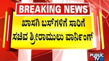 Minister B Sriramulu Warns Private Bus Operators Over Ticket Fare | Public TV