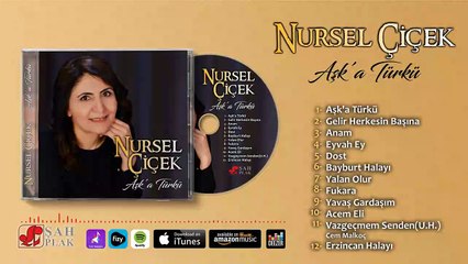 Nursel Çiçek - Acem Eli [ 2019 © Şah Plak ] #nurselcicek