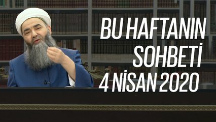 Cübbeli Ahmet Hocaefendi ile Bu Haftanın Sohbeti 4 Nisan 2020