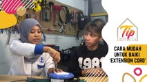 Tip Impiana - Cara Mudah Untuk Baiki 'Extension Cord'