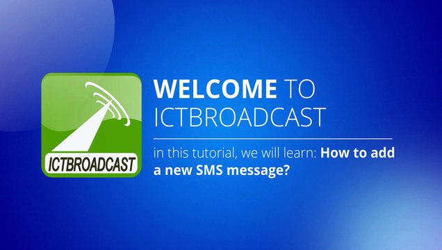 How to add a new Message in ICTBroadcast auto dialer software