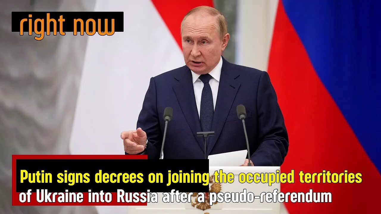 LIVE - Putin signs decrees on the entry into Russia of the occupied territories of Ukraine.
