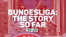 Bundesliga - The Season So Far