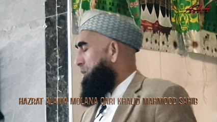 HAZRAT ALAMA MOLANA QARI KHALID MAHMOOD SAHIB, SATURDAY 24TH SEPTEMBER 2022