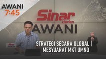 AWANI 7:45 [30/09/2022] - Strategi secara global | Mesyuarat MKT UMNO | Buku tulisan bekas Peguam Negara