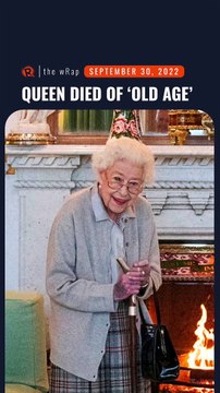 Queen Elizabeth died of ‘old age,’ death certificate shows