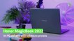 Test Honor MagicBook 2022 : un PC portable pour créateurs pressés