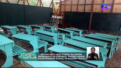 Patong Nat'l High School na dating problemado sa kuryente, naging unang solar-powered school sa Eastern Visayas | SONA