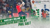 Aggressive Batting By Phil Salt | Pakistan vs England | 6th T20I 2022 | PCB | MU2T