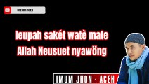 LAGU ACEH - INGAT KEU MATE - IMUM JHON - Lirik Lagu Aceh