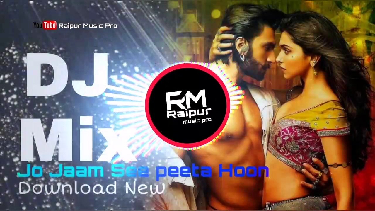 Jo Jaam See peeta Hoon DJ mix Song 2019