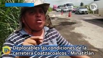 Deplorables las condiciones de la carretera Coatzacoalcos - Minatitlán