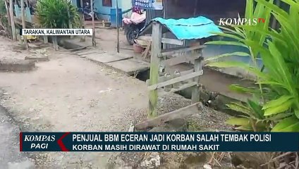 Penjual BBM Eceran di Tarakan Jadi Korban Salah Tembak Polisi