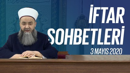 Cübbeli Ahmet Hocaefendi ile İftar Sohbetleri 3 Mayıs 2020 - 10. Bölüm
