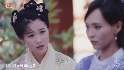 Tập 3 - Cẩm Tú Vị Ương (Lồng tiếng)_DV La Tấn, Đường Yên, Ngô Kiến Hào, Mao Hiểu Đồng