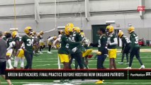 Green Bay Packers: Final Practice Before Hosting New England Patriots