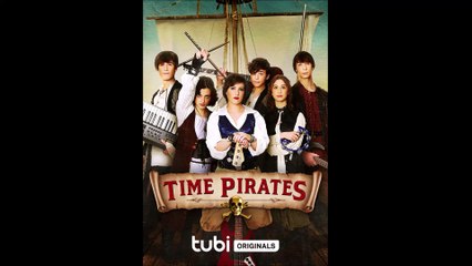 Time Pirates - Trailer © 2022 Comedy, Musical