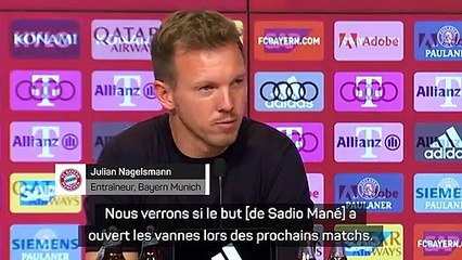 Bayern Munich - Nagelsmann : "Je suis sûr que Mané a repris confiance en lui en équipe nationale"