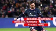 Duras críticas a Messi en Francia por su jet privado