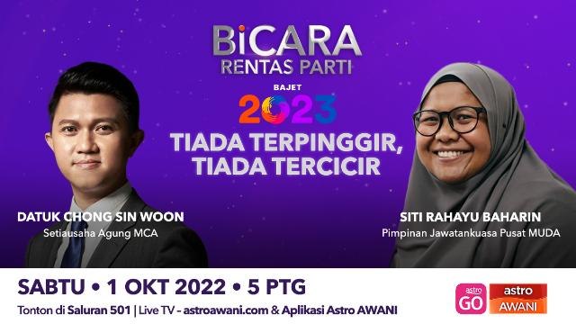Bicara Rentas Parti: Bajet 2023 | Tiada terpinggir, tiada tercicir