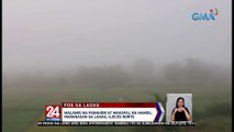 Malamig na panahon at makapal na hamog, naranasan sa Laoag, Ilocos Norte | 24 Oras Weekend