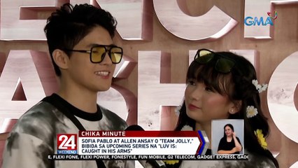 Sofia Pablo at Allen Ansay o "Team Jolly," bibida sa upcoming series na "Luv Is: Caught in his arms" | 24 Oras Weekend