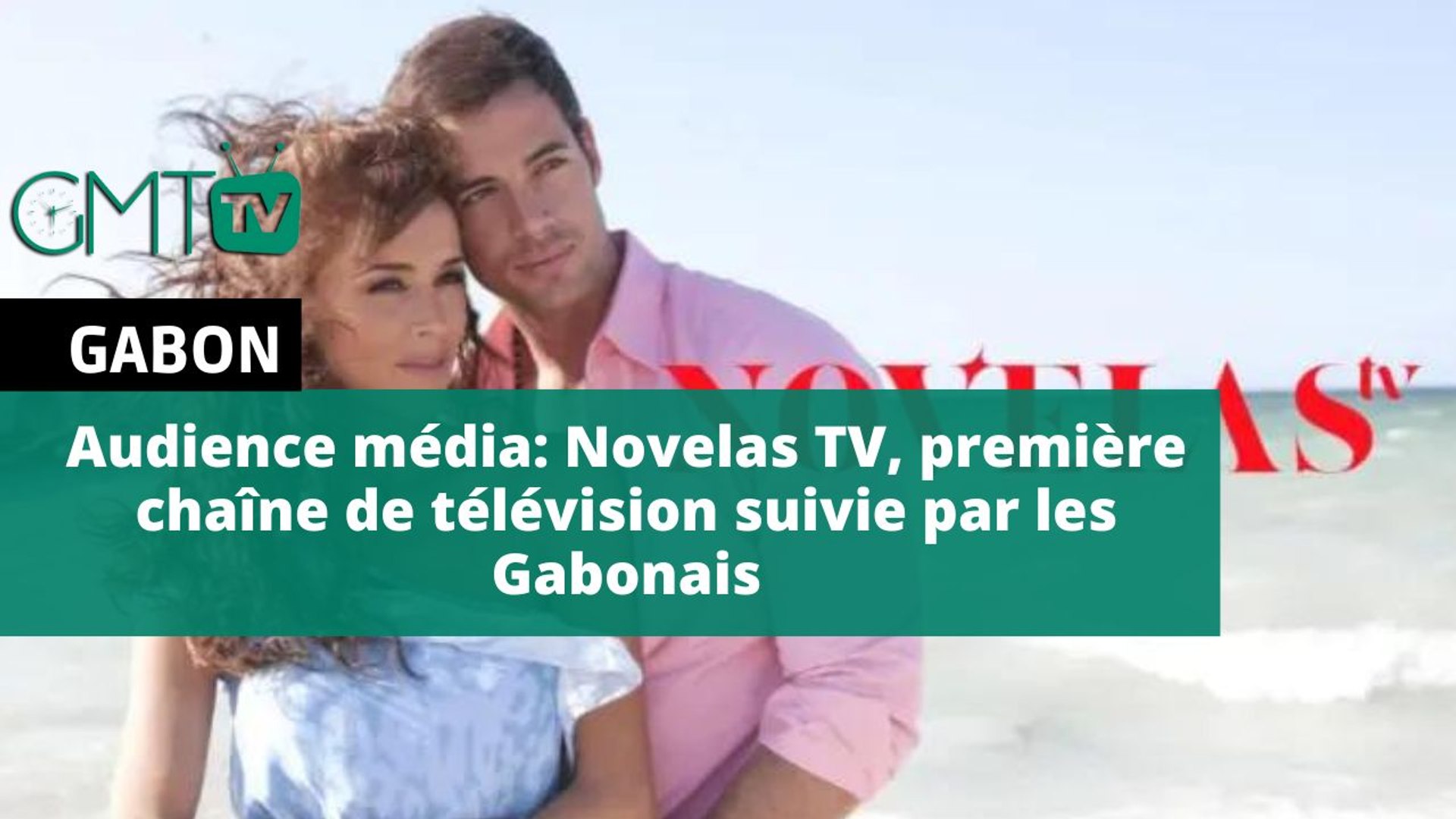 Reportage] Audience média: Novelas TV, première chaîne de télévision suivie  par les Gabonais - Vidéo Dailymotion