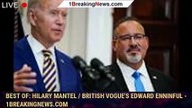 Best Of: Hilary Mantel / British Vogue's Edward Enninful - 1breakingnews.com
