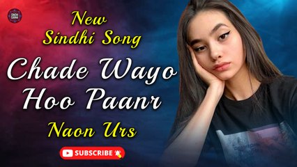 Chade Wayo Hoo Paanr | Naon Urs | Best Song | Sindhi Gaana