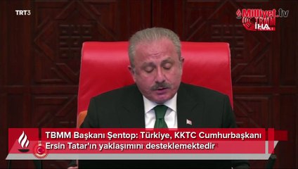 TBMM Başkanı Şentop'tan KKTC mesajı