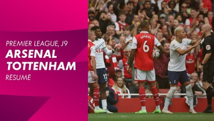 Le résumé d'Arsenal / Tottenham - Premier League 2022-23 (9ème journée)