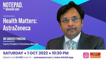 Notepad with Ibrahim Sani: Health Matters | AstraZeneca