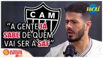 Fael preocupado com a SAF do Galo: 'não tem volta'