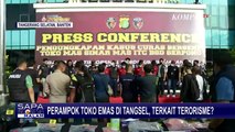 Polisi Dalami Dugaan Keterkaitan Perampokan Toko Emas di Tangsel dengan Terorisme