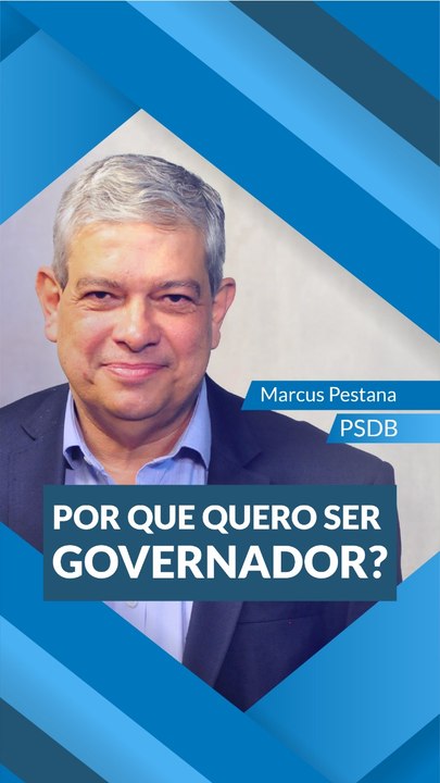 Marcus Pestana: "Por que quero governar Minas?"