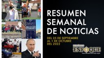 Resumen semanal de noticias del 25 de septiembre al 1 de octubre | Periódico Enfoque