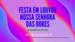 FESTA EM LOUVOR NOSSA SENHORA DAS DORES 2022 ARTUR NOGUEIRA 10_09_22