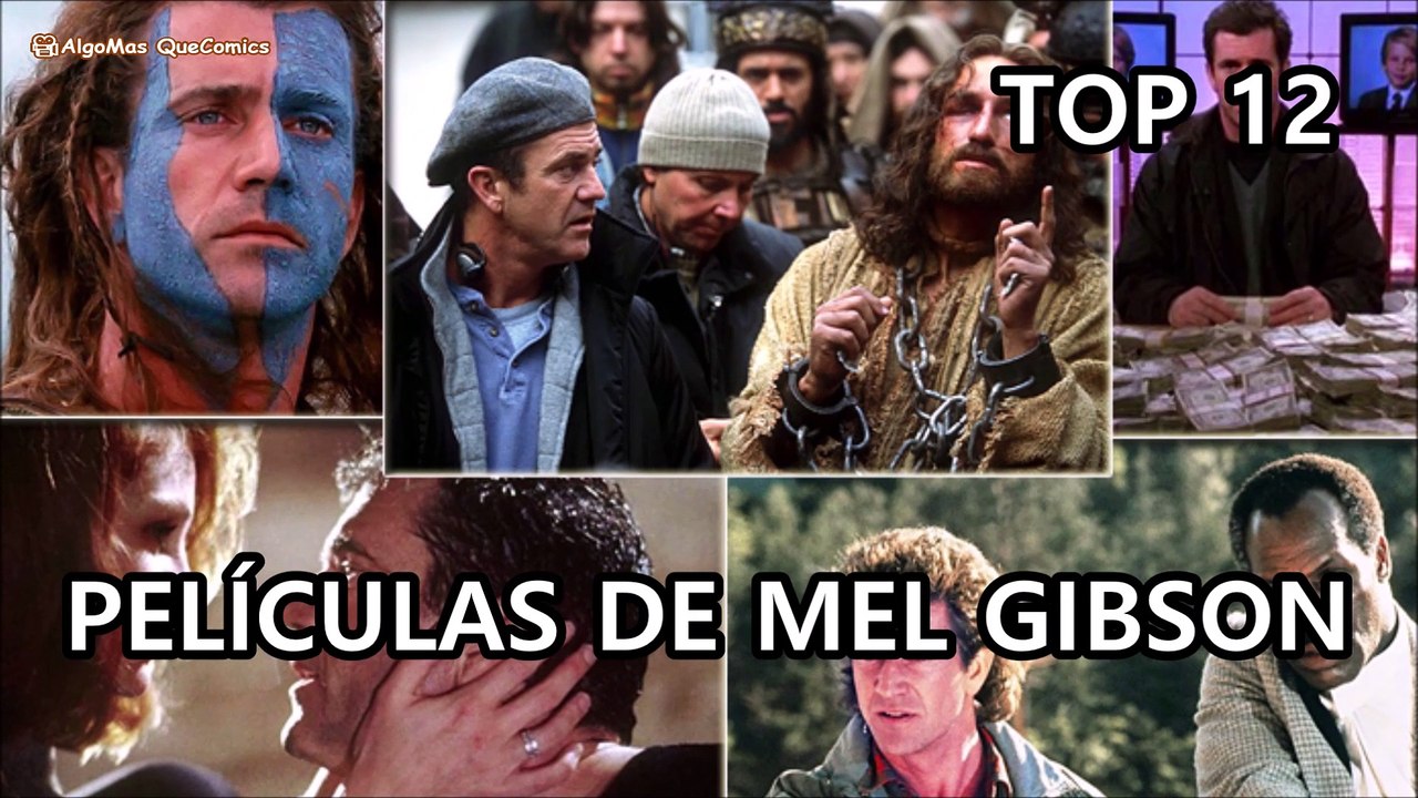 TOP 12 MEJORES PELÍCULAS DE MEL GIBSON