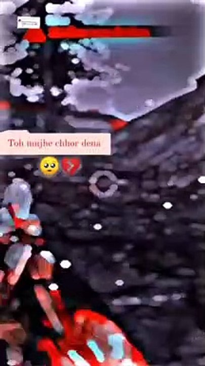 Toh mujhe chhor dena